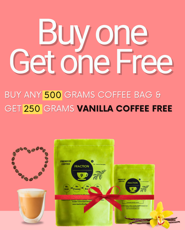 FREE 250 G VANILLA COFFEE - BUY ANY 500 G COFFEE